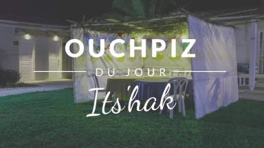 Ouchpiz du 2ème jour - Its'hak