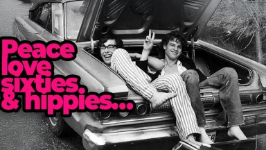 Peace, love, sixties and hippies…