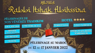 Voyage au Maroc - Hiloula de Rabbi Its'hak Abi'hssira avec Torah-Box du 12 au 17 janvier