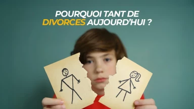 Pourquoi tant de divorces aujourd’hui ?