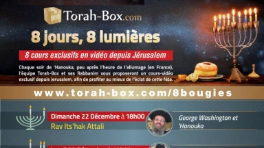 "8 bougies, 8 lumières" : chaque soir de 'Hanouka, programme-spécial !