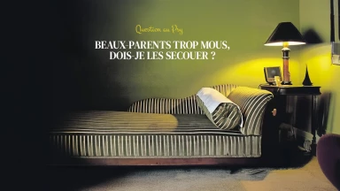 Question au Psy : Beaux-parents trop mous, dois-je les secouer ?