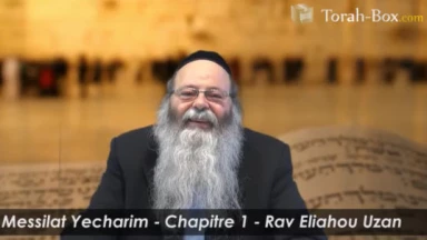 Etudiez le livre "Messilat Yécharim" virtuellement avec Rav Uzan