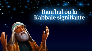 Ram’hal ou la Kabbale signifiante