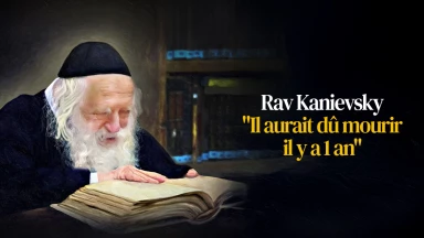 Rav Kanievsky - "Il aurait dû mourir il y a 1 an"