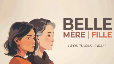 Relations belles-mères / belles-filles : Là où tu iras… j’irai ? 