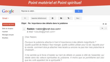 Objet : Réponse du Rabbin (trop de détails dans le Judaïsme?)