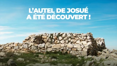 Scoop : l’autel de Josué a été découvert !