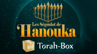 Ségoula de 'Hanouka J7