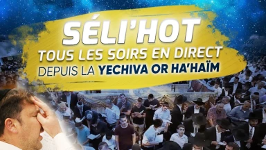 Tous les soirs sur Torah-Box : les Séli'hot en direct en vidéo !