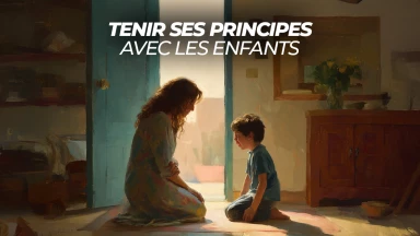 Tenir ses principes avec les enfants