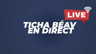Ticha Béav En direct : programme-vidéo spécial Samedi soir & Dimanche