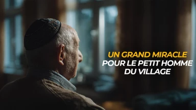 Un grand miracle pour le petit homme du village
