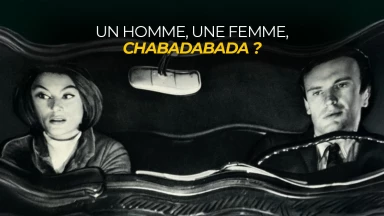 Un homme, une femme : chabadabada ? 