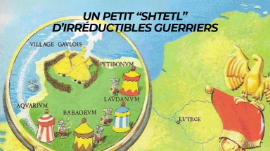 Un petit “Shtetl” d’irréductibles guerriers