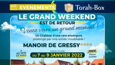 Week-End avec Torah-Box du 7 au 9 Janvier à Paris au Manoir de Gressy !