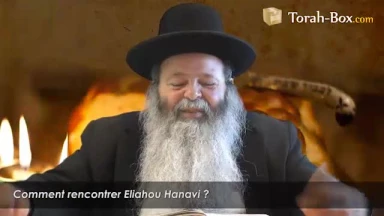 Comment rencontrer Eliahou Hanavi ?