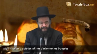 Mon mari m'a volé la mitsva d'allumer les bougies