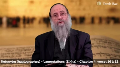 Méguilat Eikha - Chapitre 4 (Partie 3)