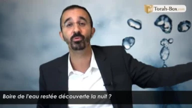 Boire de l'eau restée découverte la nuit ?