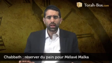 Chabbath : réserver du pain pour Mélavé Malka 