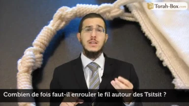 Combien de fois faut-il enrouler le fil autour des Tsitsit ?