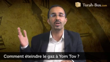 Comment éteindre le gaz à Yom Tov ?