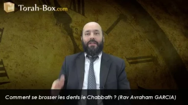 Comment se brosser les dents le Chabbath ?