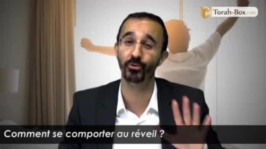 Comment se comporter au réveil ?