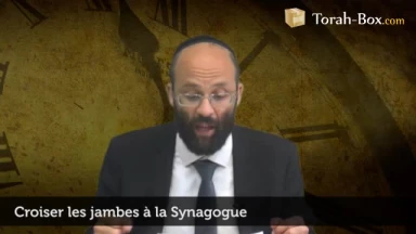 Croiser les jambes à la Synagogue