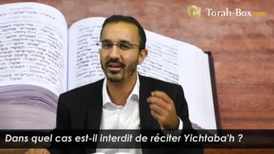 Dans quel cas est-il interdit de réciter Yichtaba'h ?
