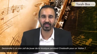 Demander à un non Juif de jouer de la musique Chabbath pour un 'Hatan