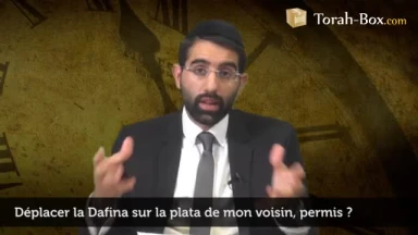 Déplacer la Dafina sur la plata de mon voisin