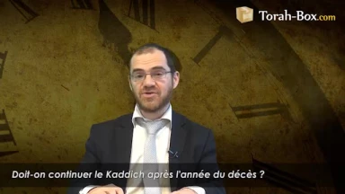 Doit-on continuer le Kaddich après l'année du décès ?