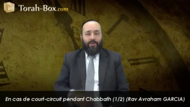En cas de Court-circuit pendant Chabbath (1/2)
