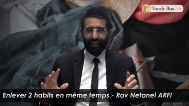 Enlever 2 habits en même temps