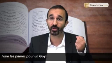 Faire les prières pour un Goy