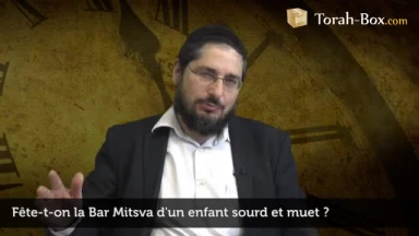 Fête-t-on la Bar Mitsva d'un enfant sourd et muet ?