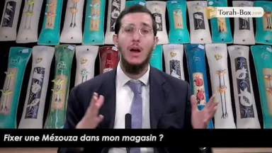 Fixer une Mézouza dans mon magasin ?