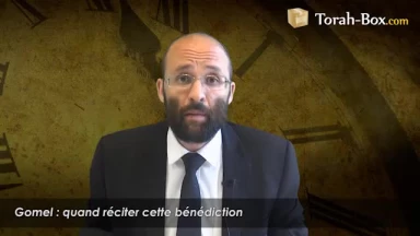 Quand réciter la bénédiction du Gomel ?