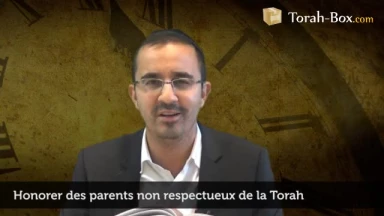 Honorer des parents non-respectueux de la Torah