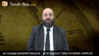 Je voyage pendant Souccot... et la Soucca ?