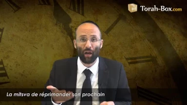 La mitsva de réprimander son prochain