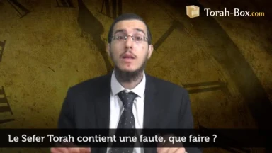 Le Sefer Torah contient une faute, que faire ?