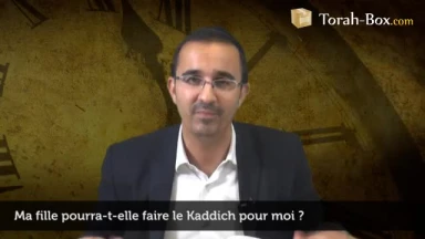 Ma fille pourra-t-elle réciter le Kaddich pour moi ?