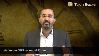 Mettre des Téfilines avant 13 ans