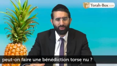 Peut-on faire une bénédiction torse nu ?