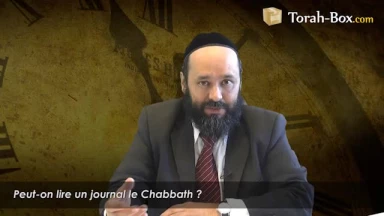 Peut-on toucher ou lire un journal le Chabbath ?