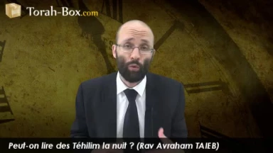 Peut-on lire des Téhilim la nuit ?
