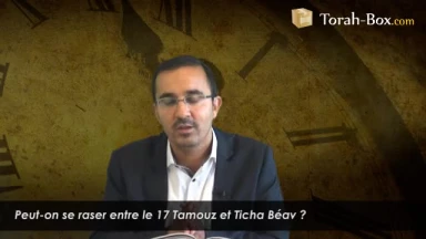Se raser entre le 17 Tamouz et Ticha Béav, permis ?